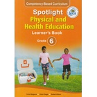 Spotlight Physical and Health Education Grade 6 (Approved)