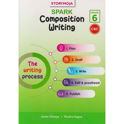Storymoja Spark Composition Writing Grade 6