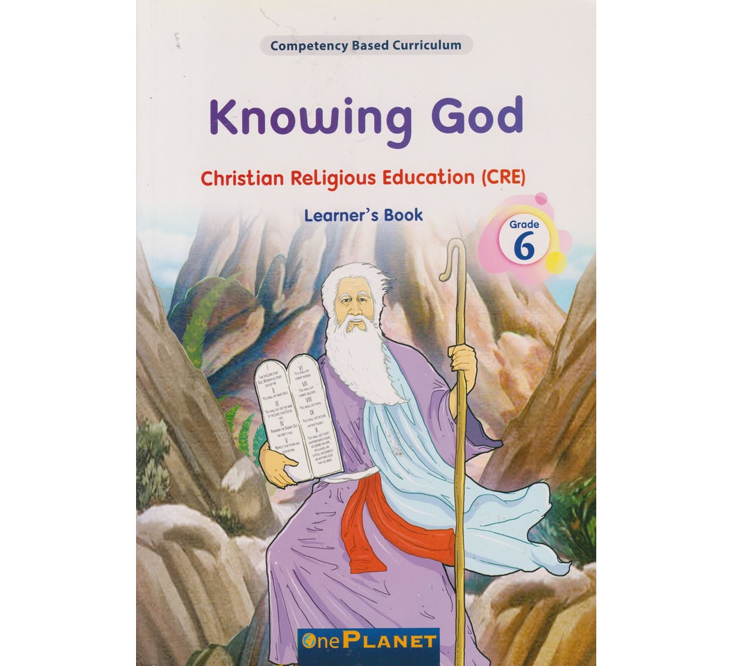 One Planet Knowing God CRE Grade 6