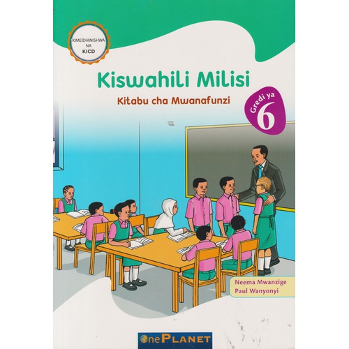 One Planet Kiswahili Milisi Mwanafunzi Gredi 6 (Approved)