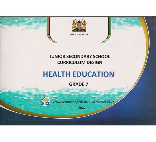 Junior Secondary Curriculum Design Health Education Grade 7