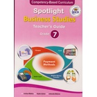 Spotlight Business Studies Teacher's Grade 7 (Approved)