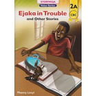 Storymoja Ejaka in Trouble and Other Stories 2A