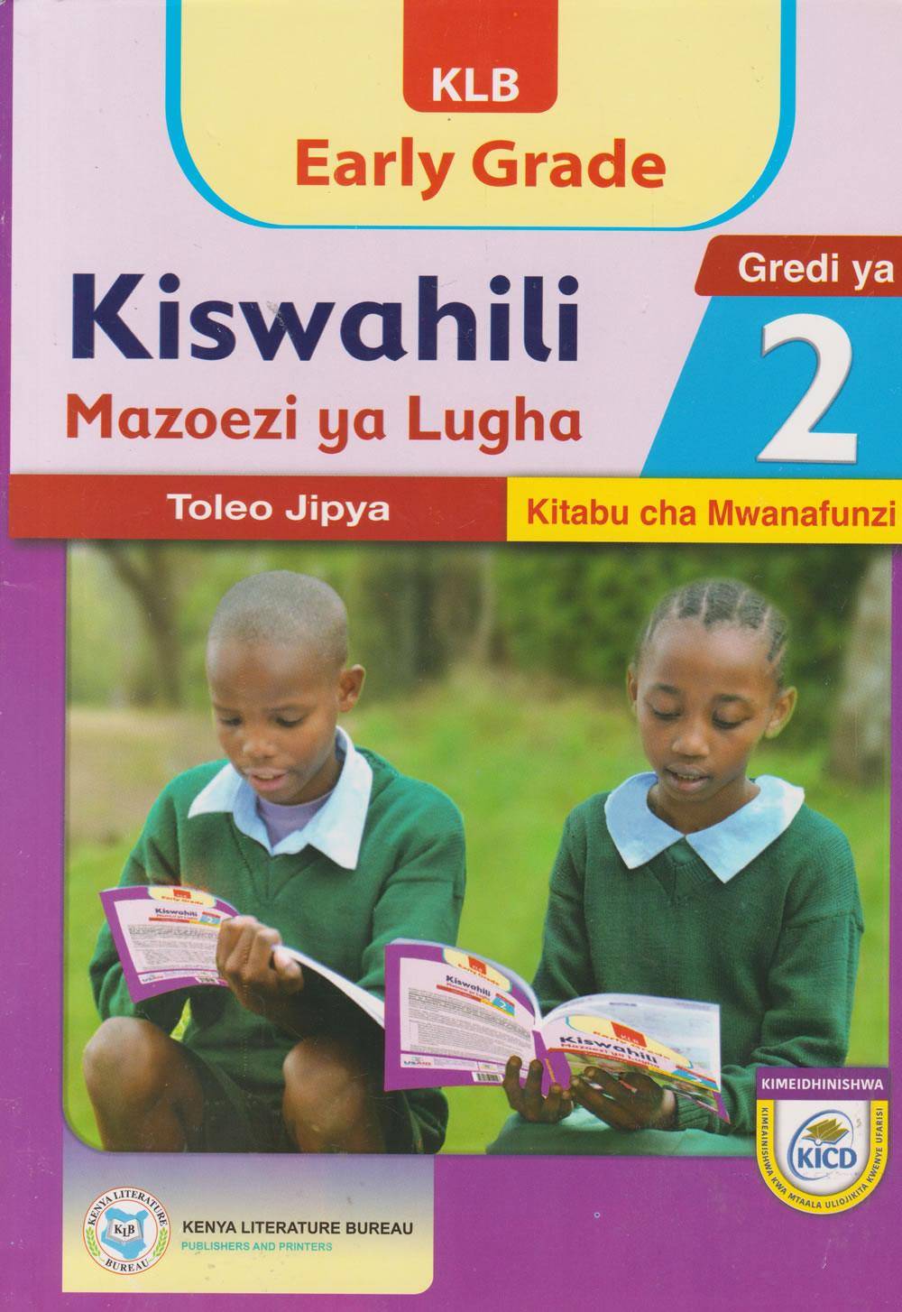 KLB Early Grade Kiswahili Mazoezi ya Lugha Mwalimu Gredi 2