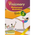 KLB Visionary Movement Activities Grade 3 Teacher's Guide