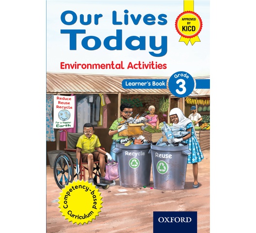 Our Lives Today Environmental Activities grade 3