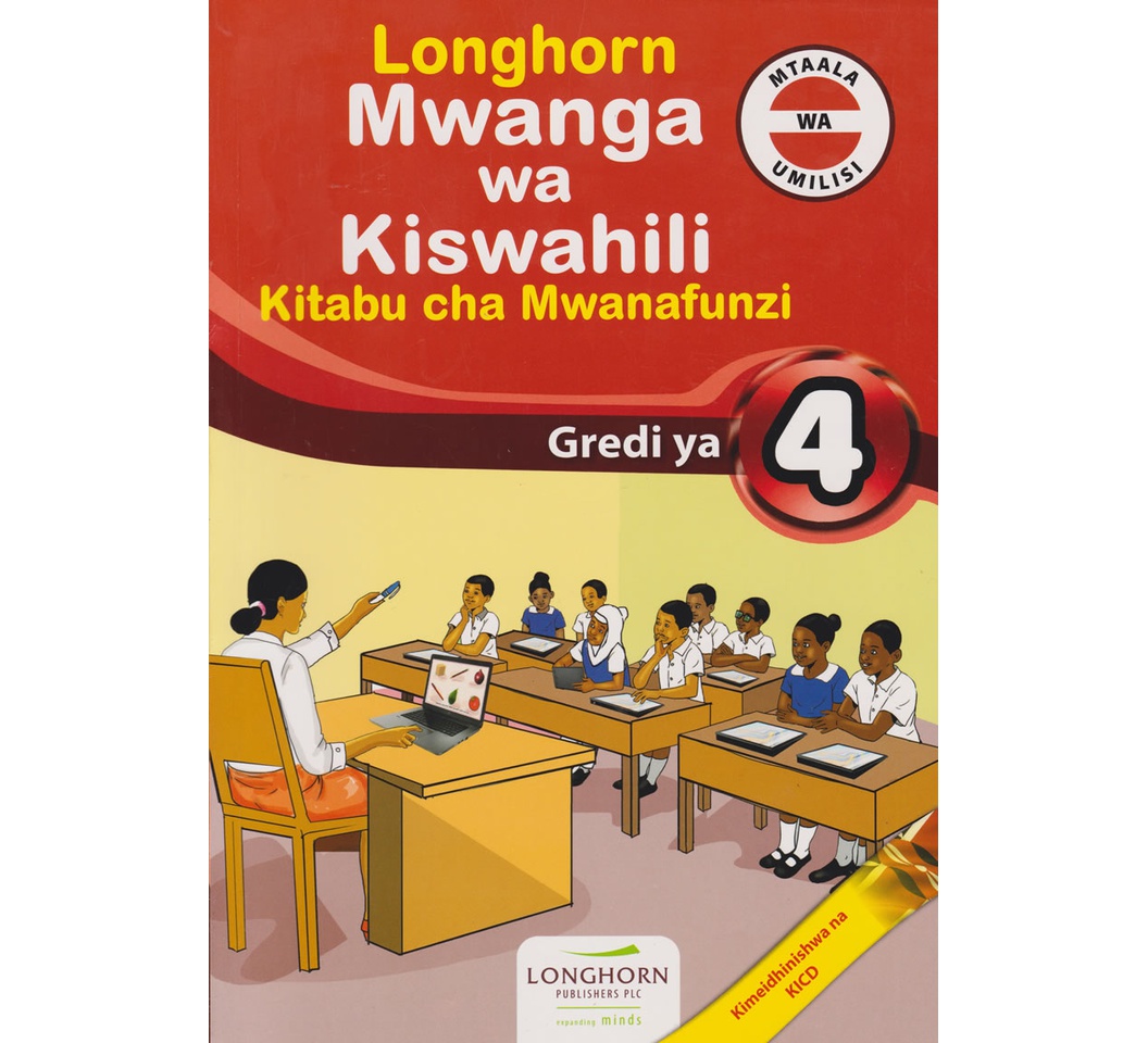 Longhorn Mwanga wa Kiswahili Grade 4 (Approved)