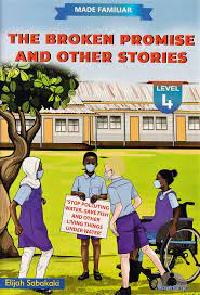 Made Familiar: The Broken promise and other stories Level 4