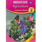 Mentor Agriculture Learner's Grade 5 (Approved)