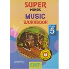 EAEP Super Minds Music Workbook Grade 5