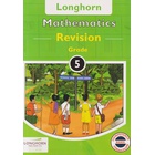 Longhorn Mathematics Revision Grade 5