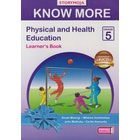 Know More Physical and Health Education Learner's Book Grade 5