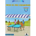 Made Familiar: Who is the Champion Level 5